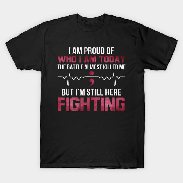 The Battles Almost Killed Me I Am Still Here Fighting Sickle Cell Awareness Burgundy Ribbon Warrior T-Shirt by celsaclaudio506